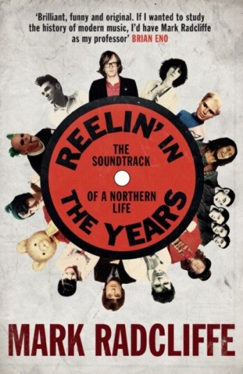 Reelin' in the Years  The Soundtrack of a Northern Life