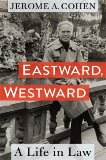 Eastward, Westward  A Life in Law