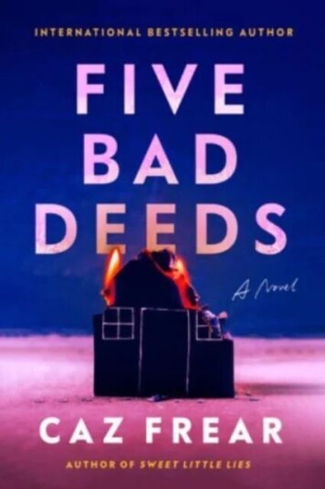 Five Bad Deeds Av Caz Frear