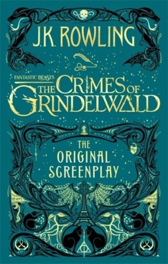 Fantastic Beasts: The Crimes Of Grindelwald ¿ The Original Screenplay Av J. K. Rowling