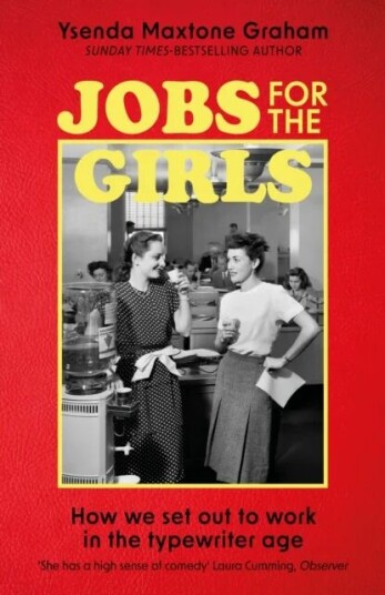 Jobs For The Girls Av Ysenda Maxtone Graham