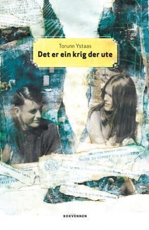 Det Er Ein Krig Der Ute Av Torunn Ystaas