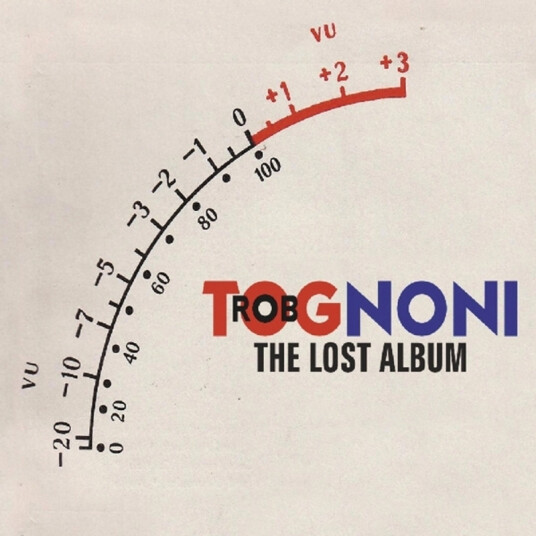 Rob Tognoni The Lost Album CD