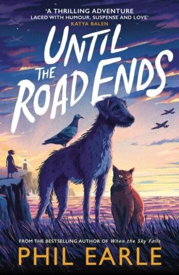 Until The Road Ends Av Phil Earle
