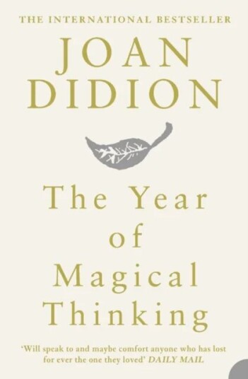 The Year Of Magical Thinking Av Joan Didion The Year Of Magical Thinking Av Joan Didion