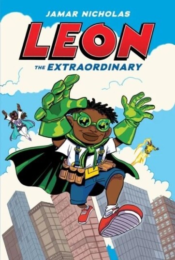 Leon The Extraordinary Av Jamar Nicholas Leon The Extraordinary Av Jamar Nicholas