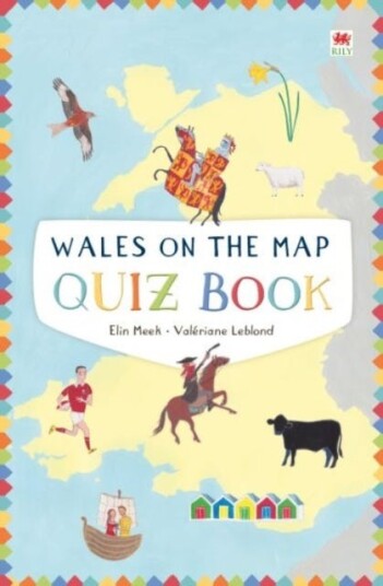 Wales on the Map: Quiz Book Wales on the Map: Quiz Book