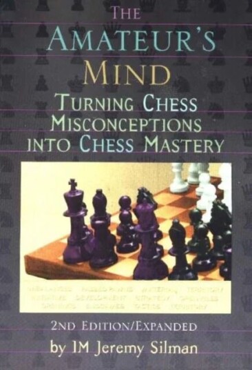 Amateur'S Mind Av Jeremy Silman Amateur'S Mind Av Jeremy Silman
