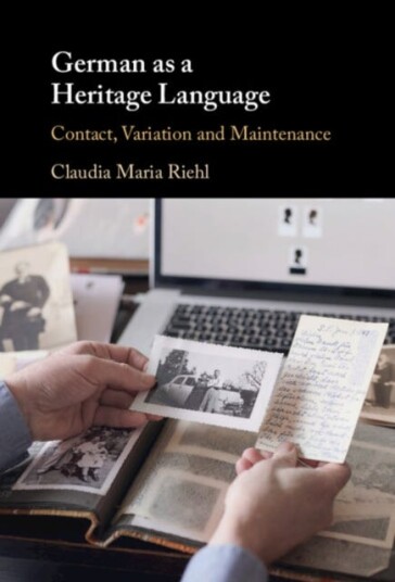 German as a Heritage Language Contact Variation and Maintenance