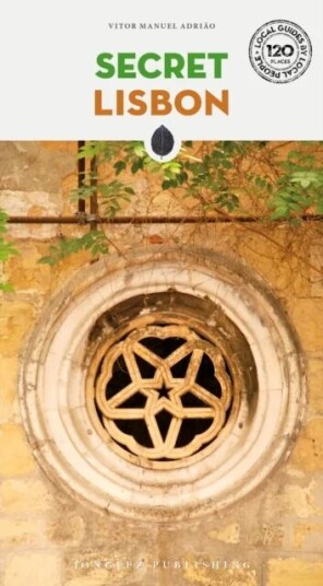 Secret Lisbon Guide Av Vitor Manuel Adri?O