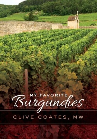 My Favorite Burgundies av Clive Coates