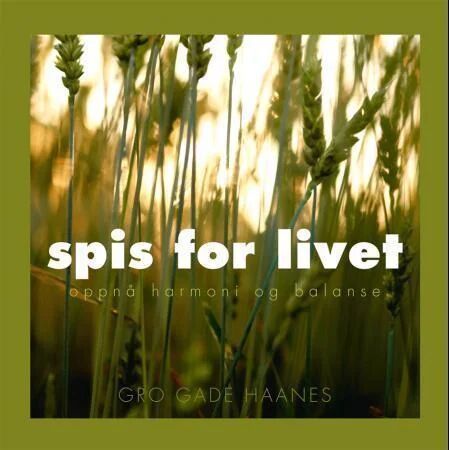 Spis For Livet Av Gro Gade Haanes