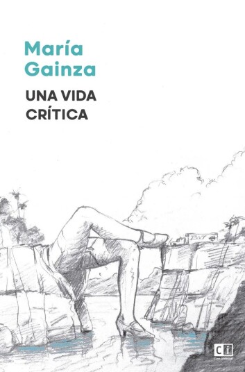 Una Vida Crítica Av María Gainza