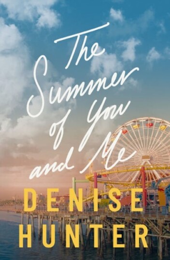 The Summer of You and Me A Novel The Summer of You and Me A Novel