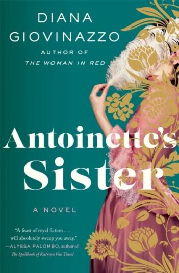 Antoinette'S Sister Av Diana Giovinazzo