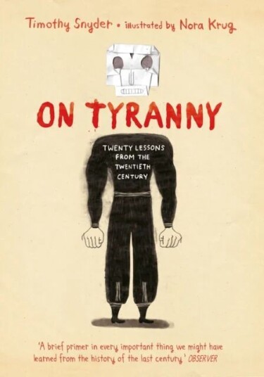 On Tyranny Graphic Edition Av Timothy Snyder