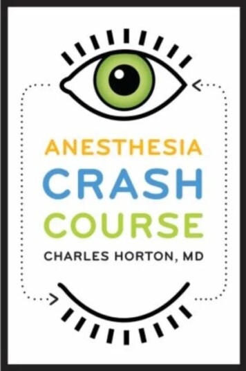 Anesthesia Crash Course av Charles (MD Resident in Anesthesiology M Horton