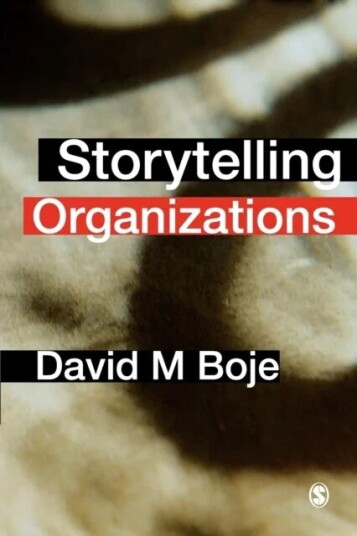 Storytelling Organizations Av David Boje