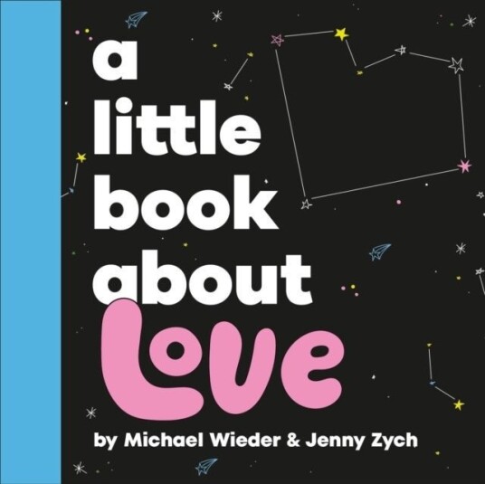 A Little Book About Love A Little Book About Love