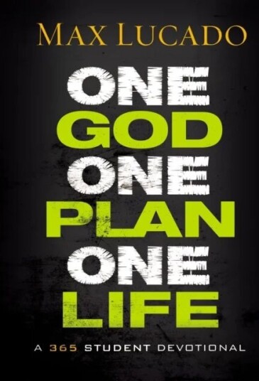 One God, One Plan, One Life Av Max Lucado One God, One Plan, One Life Av Max Lucado