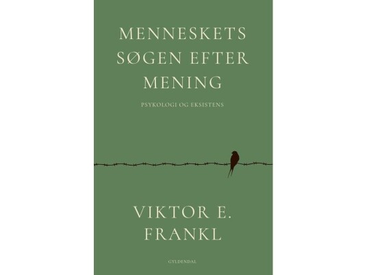 Menneskets Søgen Efter Mening | Viktor E. Frankl | Språk: Dansk