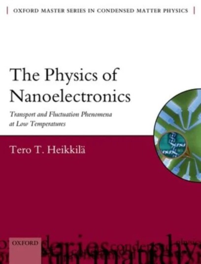 The Physics Of Nanoelectronics Av Tero T. (Grantee Of The European Researc Heikkila