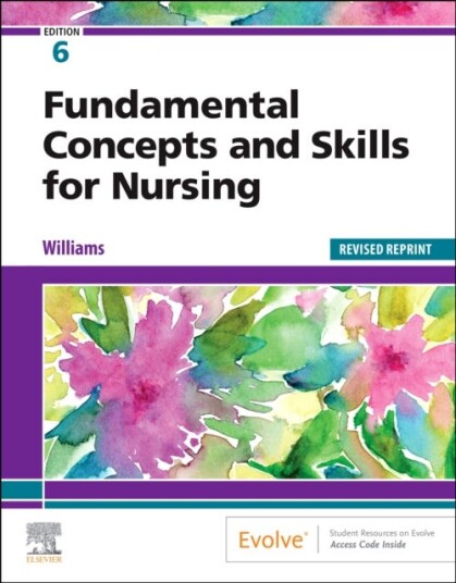 Fundamental Concepts And Skills For Nursing - Revised Reprint Av Patricia A. Rn Msn Ccrn (Former Nursing Educator University Of California Medical Cen