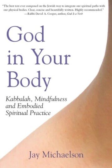 God In Your Body Av Jay Michaelson God In Your Body Av Jay Michaelson