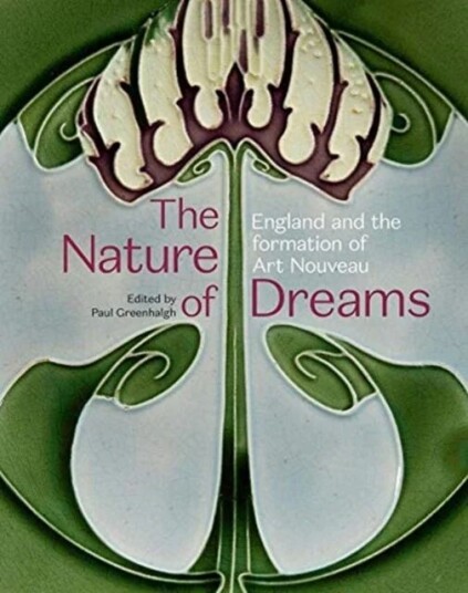 The Nature Of Dreams Av Paul Greenhalgh