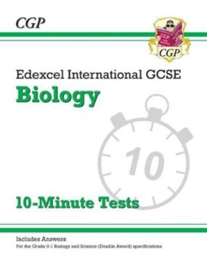 Edexcel International GCSE Biology: 10Minute Tests (with answers)