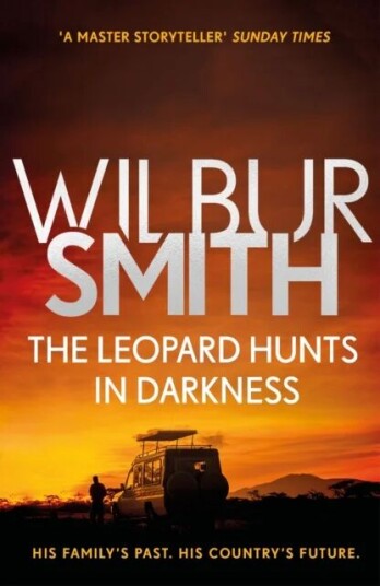 The Leopard Hunts In Darkness Av Wilbur Smith