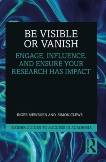 Be Visible Or Vanish Av Inger (Anu Australia) Mewburn, Simon Clews