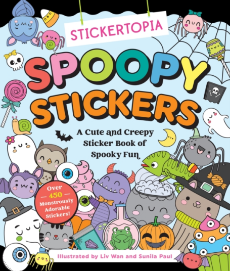 Stickertopia: Spoopy Stickers  A Cute and Creepy Sticker Book of Spooky Fun