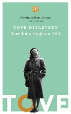 Tove Ditlevsen Barndom, Ungdom og Gift - Erindringsroman Pocketbok