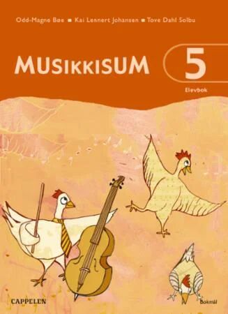 Musikkisum 5 Av Odd-Magne Bøe, Kai Lennert Johansen, Tove Dahl Solbu