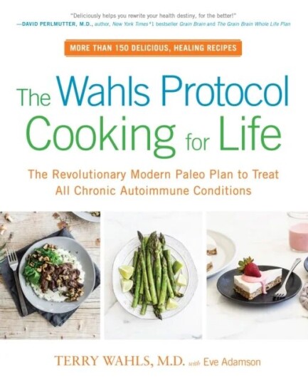 The Wahls Protocol Cooking For Life Av Terry Wahls, Eve Adamson