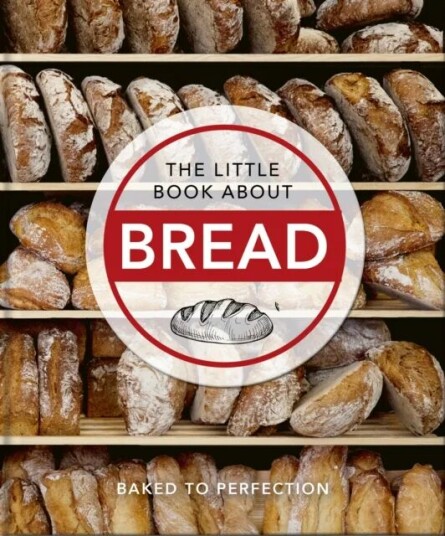 The Little Book About Bread Av Orange Hippo!