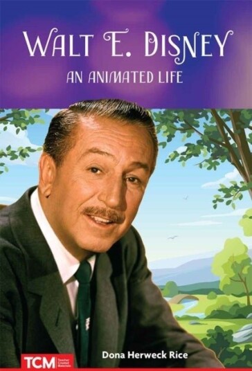 Walt E. Disney: An Animated Life Walt E. Disney: An Animated Life