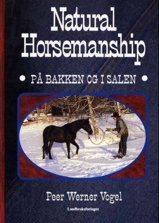 Natural Horsemanship Av Peer Werner Vogel