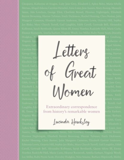 Letters Of Great Women Av Lucinda Hawksley