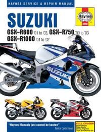 Suzuki Gsx-R600 (01 - 03), Gsx-R750 (00 - 03), Gsx-R1000 (01 - 02) Haynes Repair Manual Av Haynes Publishing