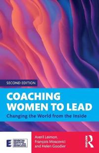 Coaching Women To Lead Av Averil Leimon, Francois (White Water S Moscovici