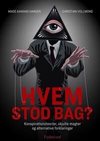 Hansen Christian Vollmond og Mads Aamand Hvem stod bag?