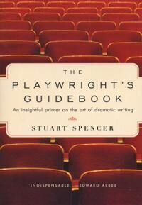 The Playwright'S Guidebook Av Stuart Spencer The Playwright'S Guidebook Av Stuart Spencer