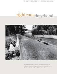 Bourgois Philippe Righteous Dopefiend Bourgois Philippe Righteous Dopefiend