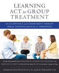 Learning Act For Group Treatment Av Darrah Phd Westrup