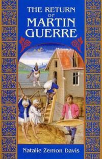 The Return Of Martin Guerre Av Natalie Zemon Davis