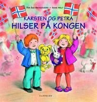 Karsten Og Petra Hilser På Kongen Av Tor Åge Bringsværd