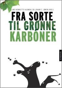 Fra Sorte Til Grønne Karboner