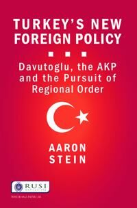 Stein Aaron Turkey's New Foreign Policy